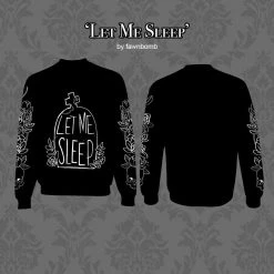 Peachiieshop Let Me Sleep Sweater By Fawnbomb Apparel